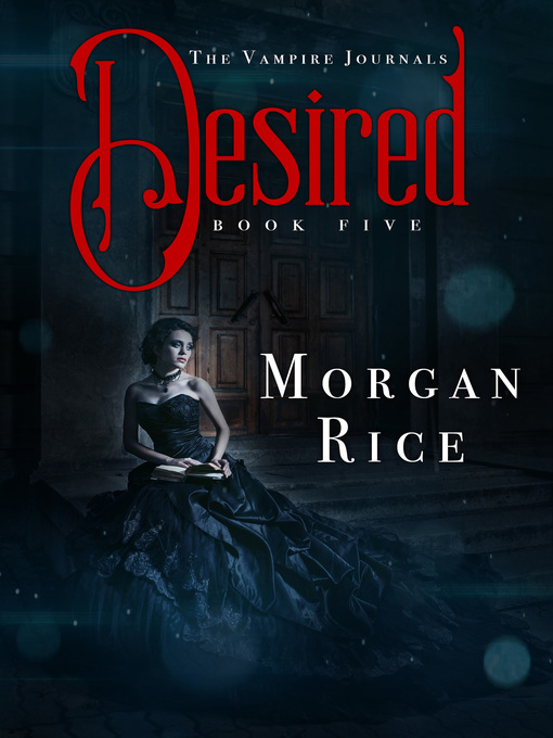 Title details for Desired by Morgan Rice - Wait list
